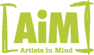 AIM - Artists in Mind.